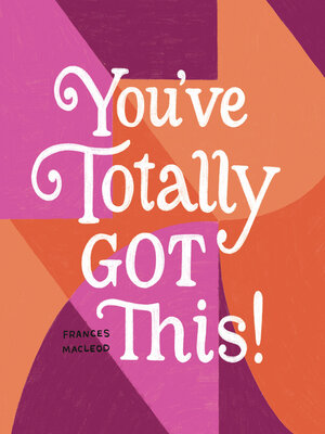 cover image of You've Totally Got This!